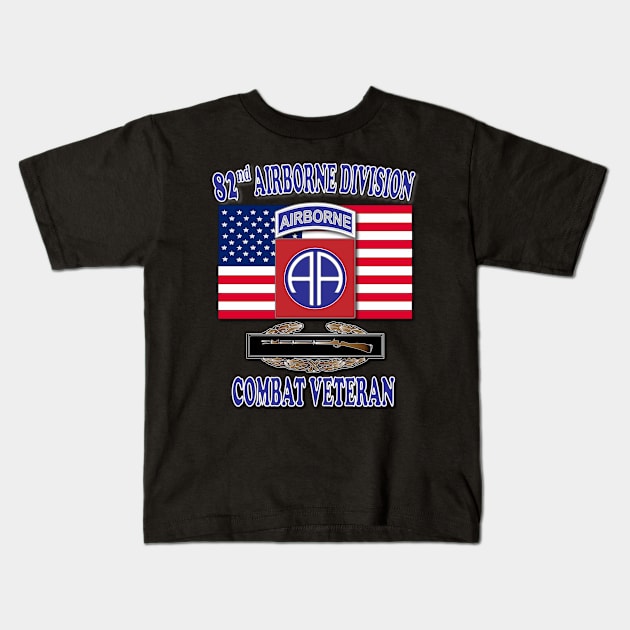 82nd Airborne Combat Veteran (Infantry) Kids T-Shirt by Relaxed Lifestyle Products